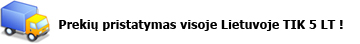 Nemokamas pristatymas visoje Lietuvoje